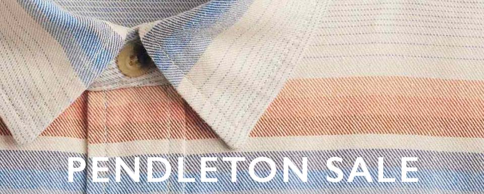 Pendleton Sale